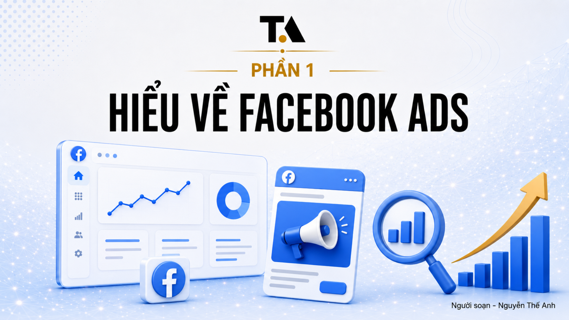 Đọc thử Phần 1 Hiểu về Facebook Ads