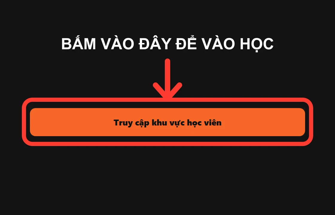 Nút Truy cập khu vực học viên được phóng lớn với mũi tên đỏ